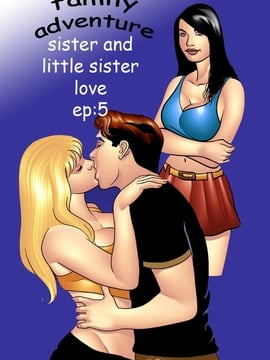 Family adventure 5 - Big sister & little sis love