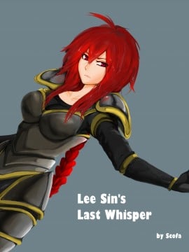 [scofa] Lee Sin's Last Whisper (League of Legends) [Chinese]
