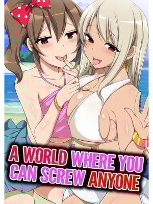 [MC (こね茶)] 全員エッチな女子だけ!即ハメOKな夢のアイランドへようこそ!｜A World Where You Can Screw Anyone [無修正]
