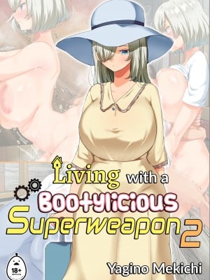 [オトナテイコク (YAC)] 戦争が終わって用済みになった人間兵器の巨乳美少女を拾って家に持ち帰ってみたら…2｜ Living with a Bootylicious Superweapon 2 (x3200) [not FAKKU] [Irodori Comics] [無修正]