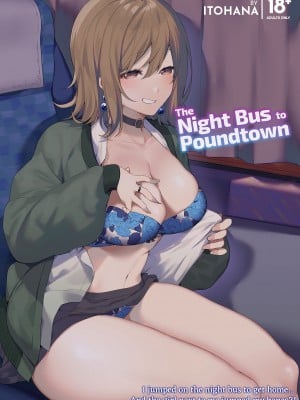 [すこぶるやま (イトハナ)] シークレットライナーSR1便～夜行バスの●校生痴女～｜The Night Bus to Poundtown [English] [無修正]