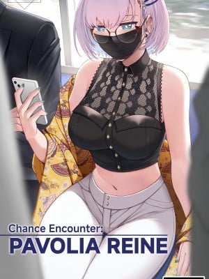 [Landacdeus] Chance Meeting: Pavolia Reine (Pavolia Reine)