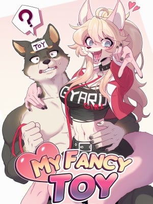 [Strong Bana] My Fancy Toy [单推福瑞x五失其二个人汉化]