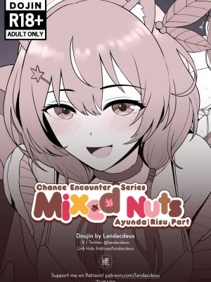 [Landacdeus] Mixed Nuts (Ayunda Risu)